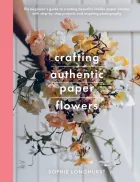 Product cover for Crafting Authentic Paper Flowers