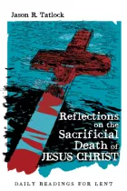 Product cover for Reflections on the Sacrificial Death of Jesus Christ