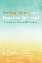 Product cover for Rereading Galatians from the Perspective of Paul’s Gospel