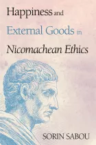 Product cover for Happiness and External Goods in Nicomachean Ethics