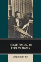 Product cover for Theodore Roosevelt on Books and Reading