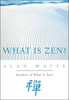 Product cover for What Is Zen?