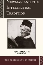 Product cover for Newman and the Intellectual Tradition