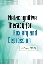 Product cover for Metacognitive Therapy for Anxiety and Depression