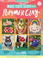 Product cover for Make Cute Stuff with Polymer Clay