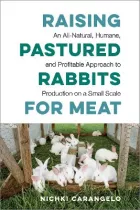 Product cover for Raising Pastured Rabbits for Meat