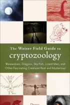 Product cover for The Weiser Field Guide to Cryptozoology