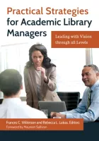Product cover for Practical Strategies for Academic Library Managers
