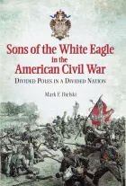 Product cover for Sons of the White Eagle in the American Civil War