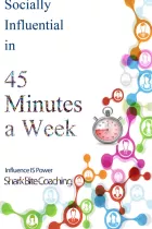 Product cover for Socially Influential in 45 Minutes a Week