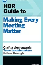 Product cover for HBR Guide to Making Every Meeting Matter (HBR Guide Series)