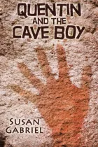 Product cover for Quentin and the Cave Boy - A Humorous Adventure Story for Ages 8 to 88