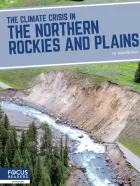 Product cover for The Climate Crisis in the Northern Rockies and Plains