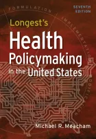 Product cover for Longest's Health Policymaking in the United States, Seventh Edition