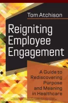 Product cover for  A Guide to Rediscovering Purpose and Meaning in Healthcare
