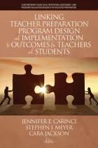Product cover for Linking Teacher Preparation Program Design and Implementation to Outcomes for Teachers and Students