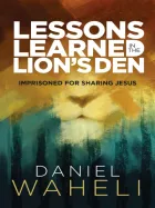 Product cover for Lessons Learned in the Lion's Den