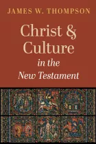 Product cover for Christ and Culture in the New Testament