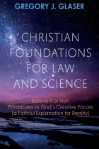 Product cover for Christian Foundations for Law and Science