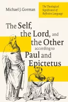 Product cover for The Self, the Lord, and the Other according to Paul and Epictetus