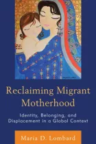 Product cover for Reclaiming Migrant Motherhood