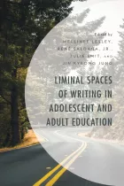 Product cover for Liminal Spaces of Writing in Adolescent and Adult Education