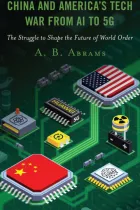 Product cover for China and America&#039;s Tech War from AI to 5G