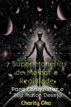 Product cover for 7 Super Maneiras de Moldar a Realidade