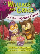Product cover for Wallace and Grace and the Cupcake Caper