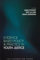 Product cover for Evidence Based Policy and Practice in Youth Justice