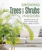 Product cover for Growing Trees &amp; Shrubs Indoors