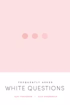 Product cover for Frequently Asked White Questions