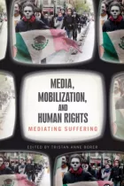 Product cover for Media, Mobilization, and Human Rights