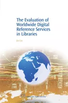 Product cover for The Evaluation of Worldwide Digital Reference Services in Libraries