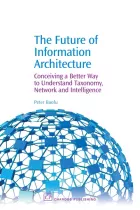 Product cover for The Future of Information Architecture