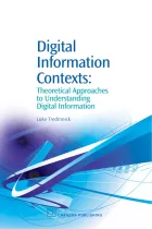 Product cover for  Theoretical Approaches to Understanding Digital Information