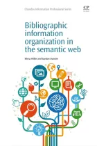 Product cover for Bibliographic Information Organization in the Semantic Web