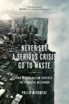Product cover for Never Let a Serious Crisis Go to Waste
