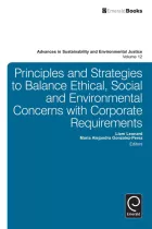 Product cover for Principles and Strategies to Balance Ethical, Social and Environmental Concerns with Corporate Requirements