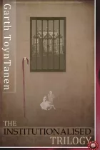 Product cover for The Institutionalised Trilogy