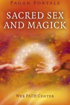 Product cover for Pagan Portals - Sacred Sex and Magick