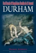 Product cover for Foul Deeds &amp; Suspicious Deaths in &amp; Around Durham