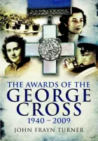 Product cover for The Awards of the George Cross, 1940–2009