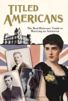 Product cover for Titled Americans, 1890