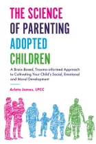 Product cover for Science of Parenting Adopted Children