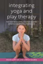 Product cover for Integrating Yoga and Play Therapy