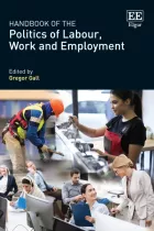 Product cover for Handbook of the Politics of Labour, Work and Employment