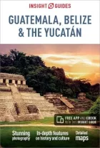 Product cover for Insight Guides Guatemala, Belize and Yucatan (Travel Guide with Free eBook)