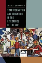 Product cover for Transformation and Education in the Literature of the GDR