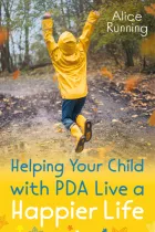 Product cover for Helping Your Child with PDA Live a Happier Life